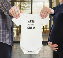Load image into Gallery viewer, New to the Crew Onesie