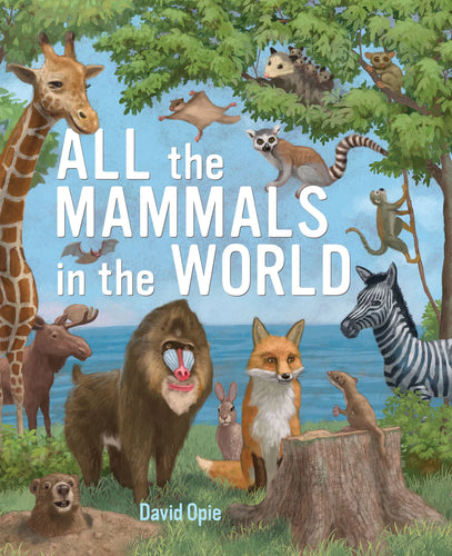 All the Mammals in the World Hardcover Book