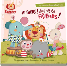 Load image into Gallery viewer, “Hi There! Let’s All Be Friends” Board Book