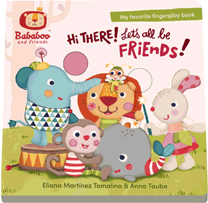“Hi There! Let’s All Be Friends” Board Book